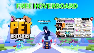 How to get amp use the HOVERBOARD in Pet Hatchers [upl. by Marchese]