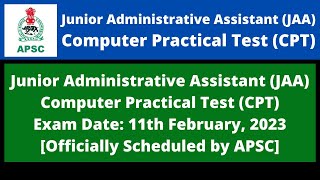 APSC Junior Administrative Assistant JAA Computer Practical Test Officially Scheduled [upl. by Ayerhs]