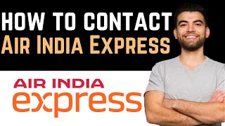 ✅ How To Contact Air India Express Customer Service Team Full Guide [upl. by Lebaron61]