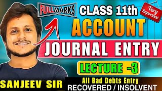 Basics of Journal Entries  Bad Debts and Bad Debts Recovered Journal Entries  Journal Entry [upl. by Sheehan]