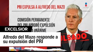 PRI expulsa a Alfredo del Mazo lo acusan de traicionar al partido [upl. by Bucella]