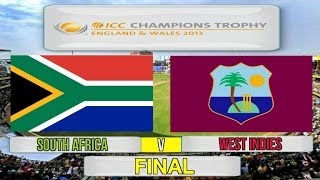 Cricket Game ICC Champions Trophy Final  South Africa v West Indies [upl. by Marla]