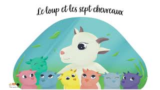 Le loup et les 7 chevreaux [upl. by Stagg]