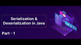 Serialization amp Deserialization in Java Part 1  SkillLync [upl. by Nayk848]