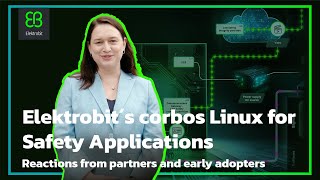 Elektrobits corbos Linux for Safety Applications realworld reactions and insights from partners [upl. by Bull944]