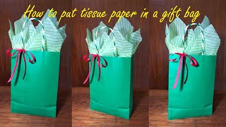 How To Put Tissue Paper In A Gift Bag  Gift Wrapping Ideas  Christmas  Birthday  Valentines Day [upl. by Laband]