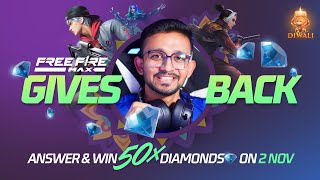 Free Fire Gives Back 50X Diamonds Diwali Special Event  Garena Free Fire Max Live [upl. by Emya]