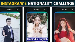 What is Instagram’s Nationality Challenge  OneIndia News [upl. by Thill]