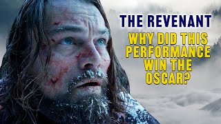 The Revenant  How Leonardo DiCaprio Earned His Oscar [upl. by Timofei]