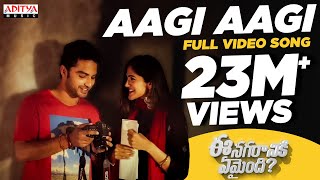 Aagi Aagi Full Video Song  Ee Nagaraniki Emaindi  Tharun Bhascker  Suresh Babu Telugu Love Songs [upl. by Ynohtnaed885]