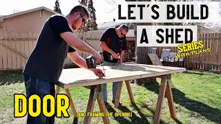 How to build a storage shed  Door front wall  Part 3  Plans available [upl. by Redmond633]