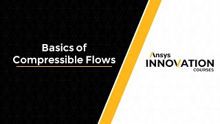 Basics of Compressible Flows — Course Overview [upl. by Bolitho]