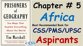 Prisoners of Geography Book  Chapter 5  Africa  CSS Most Recommended Book  CSS Target Institute [upl. by Hartmunn]