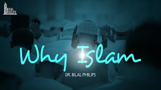 Why Islam [upl. by Spanjian]