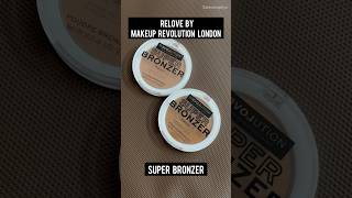 RELOVE by Makeup Revolution London SUPER BRONZER  DESERT amp GOBI Swatches bronze glow contour [upl. by Ylrebmyk570]