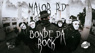 Major RD  Bonde da Rock prod Mello [upl. by Kcirej354]