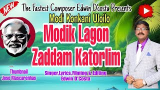 New Konkani Songs 2024  MODI KONKANI ULOILO  By Edwin D’Costa LATEST HOT ISSUE [upl. by Nosneb169]