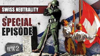 Switzerland Neutral or Nazi Ally  WW2 Special [upl. by Nellac]