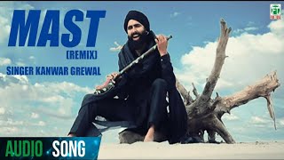 Kanwar Grewal  Mast Remix  Official Full Audio Song  Latest Punjabi Songs  Finetone Music [upl. by Eltsryk405]