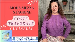 Moda Mezza Stagione — COSTE TRAFORATE Cucinelli — tutorial passo passo [upl. by Ika]