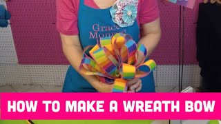 How to Make a Wreath Bow  Bowdabra Tutorial [upl. by Brooke]