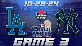 102824 Los Angeles Dodgers vs New York Yankees World Series Game 3 Game Audio  MLB Cast amp Chat [upl. by Antonella]