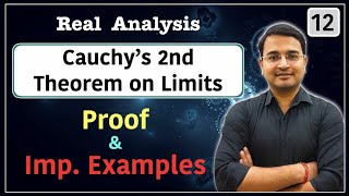 Cauchys Second theorem on Limits proof and examples  Sequence of real numbers L12 [upl. by Aitnyc]