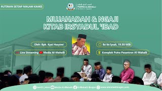 🔴 LIVE  Mujahadah amp Ngaji Kitab Irsyadul Ibad  Pondok Pesantren AlMahalli [upl. by Nrevel]