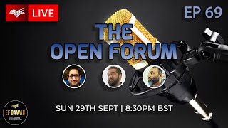 The Open Forum Episode 69 [upl. by Julianna]