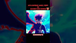 Asta Demonic Angel Form Vs Wizard King Conrad shortsblackcloveranime [upl. by Haiasi]