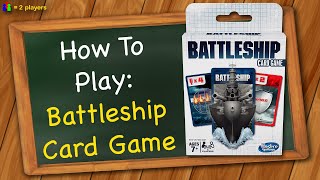 How to play Battleship Card Game [upl. by Nolava]