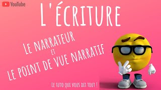 Le narrateur et le point de vue narratif [upl. by Dadirac]