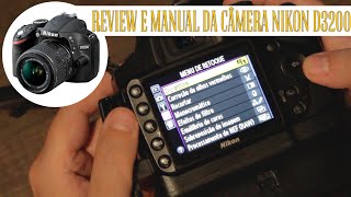 Review e Manual da Nikon D3200 [upl. by Suivatnom]