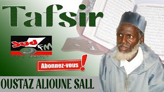 SUD FM TAFSIR AL QURAN DU 11 OCTOBRE 2024 AVEC OUSTAZ ALIOUNE SALL [upl. by Greenburg]