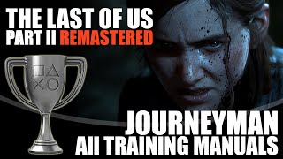 The Last of Us 2 Remastered  Journeyman Trophy Guide  All Training Manual Locations [upl. by Iew]