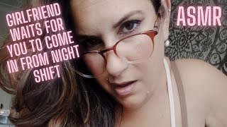 ASMR GIRLFRIEND CARES FOR YOU WHEN YOU COME HOME FROM A NIGHT SHIFT personal attention ASMRTRIGGERS [upl. by Laehcim]