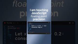 Understanding JavaScript Floating Point Precision in 60 Seconds coding [upl. by Akeihsat]