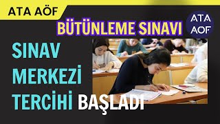 Ata Aöf Güz Dönemi Bütünleme Sınavı İçin Sınav Merkezi Seçimi İşlemleri Başladı [upl. by Eceinej]