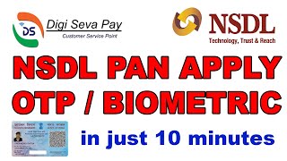 NSDL PAN CARD FULL APPLICATION PROCESS  OTP  BIOMETRIC DIGISEVAPAY CSP2024 [upl. by Siva]