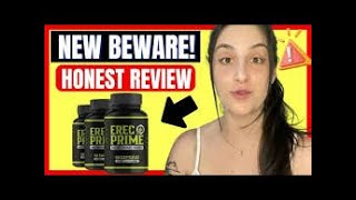 ERECPRIME REVIEWS ALERTDOES ERECPRIME WORK ERECPRIME SUPPLEMENT EREC PRIME REVIEW [upl. by Jae]