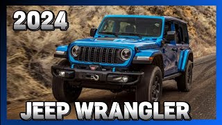 4K 2024 Jeep Wrangler A New Standard in Adventure [upl. by Eerbua]