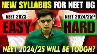 Urgent NEET 202425 Will be Toughest🤯 New syllabus for NEET UG Prashant Kirad [upl. by Yldarb]