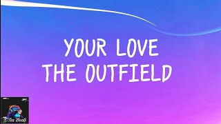 YOUR LOVE THE OUTFIELD LYRICSJOSIES ON A VACATION FAR AWAY [upl. by Ij]