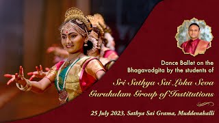 Dance Ballet on the Bhagavad Gita by the Students  Live From Muddenahalli  25 July 2023 Evening [upl. by Errecart]