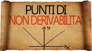 Punti di non derivabilità  Cuspidi  Flessi a Tangente Verticale e Punti Angolosi [upl. by Nickolas]