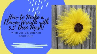 How to Make a Deco Mesh Wreath  Sunflower Wreath Tutorial  Easy DIY Crafting [upl. by Alliuqet574]