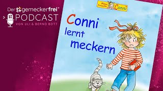 Conni lernt meckern  Podcast 149 [upl. by Maitland]