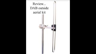 Review  DAB outside folded dipole aerial kit [upl. by Sabra]