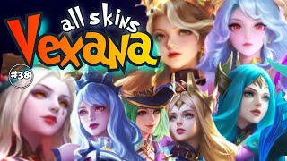 All Vexana skins 💙✨ Mobile Legends ⁠ﾉ⁠◕⁠ヮ⁠◕⁠⁠ﾉ⁠⁠⁠✧ 🍎👑🌹🔮⛓️☀️✨ [upl. by Noirrad]