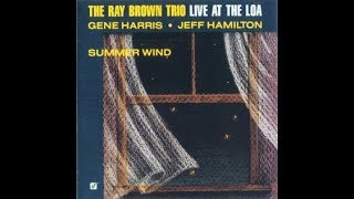 The Ray Brown Trio  Cant Help Lovin Dat Man [upl. by Hagar]